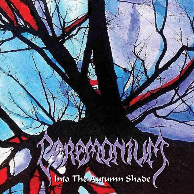 CEREMONIUM - Into the Autumn Shade Re-Release CD